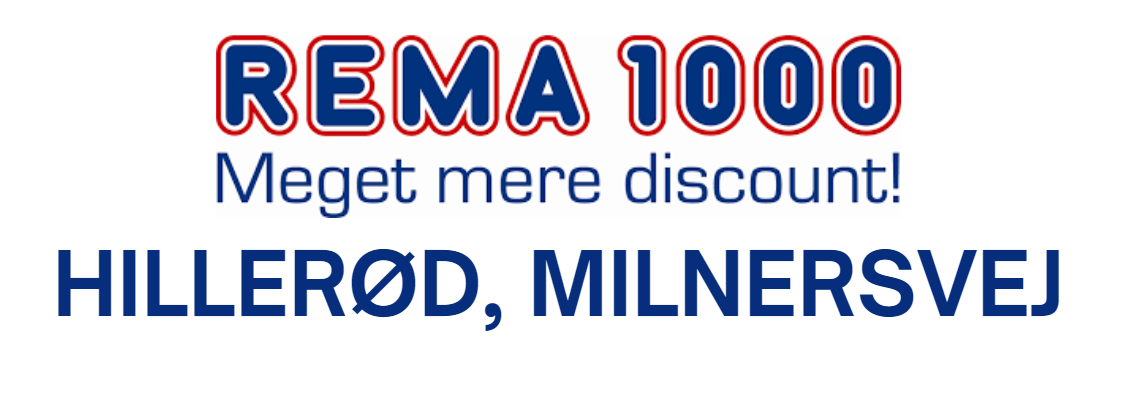 Rema 1000 Hillerød Milnersvej 875